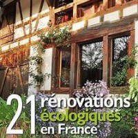 La rénovation écologique à travers 21 exemples en France …